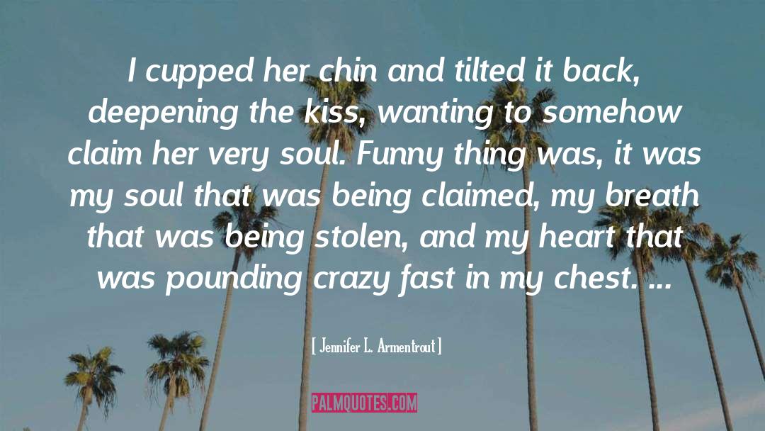 Jutted Chin quotes by Jennifer L. Armentrout