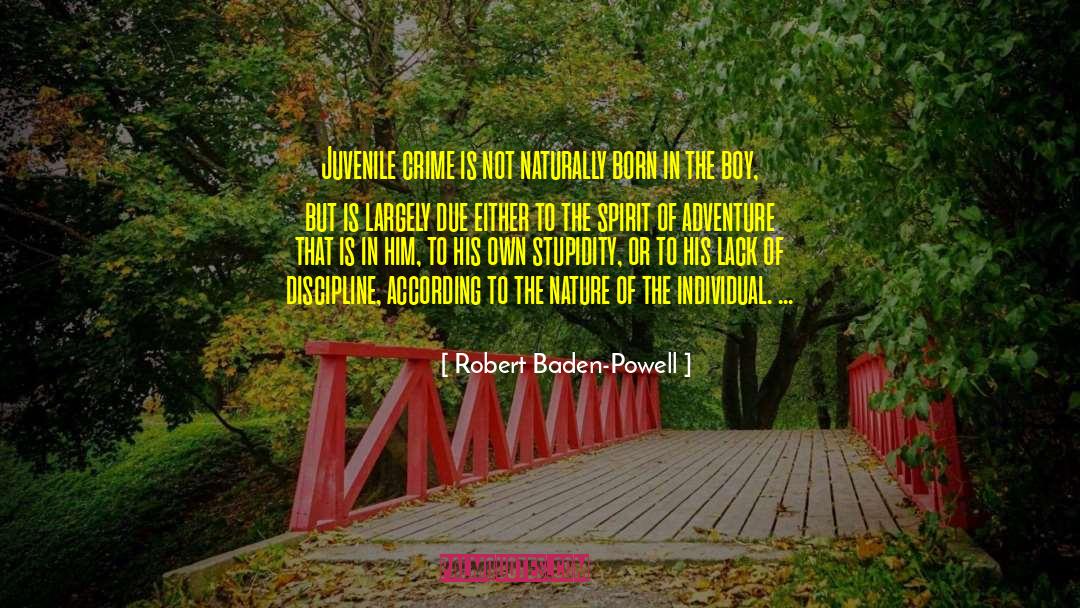 Juvenile Diabetes quotes by Robert Baden-Powell