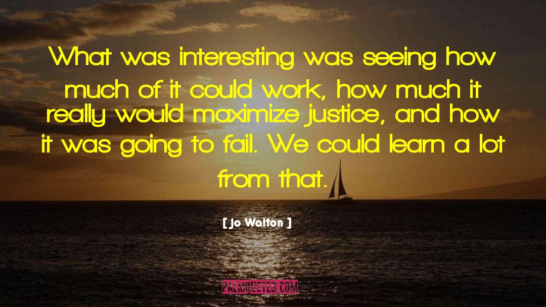 Juvenile Justice quotes by Jo Walton