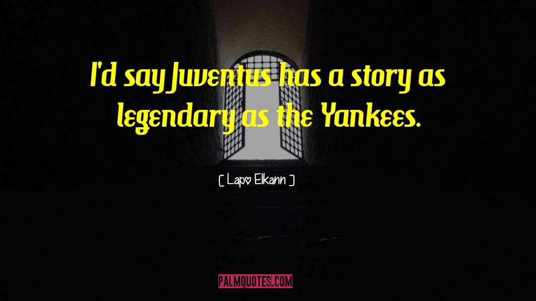 Juventus quotes by Lapo Elkann