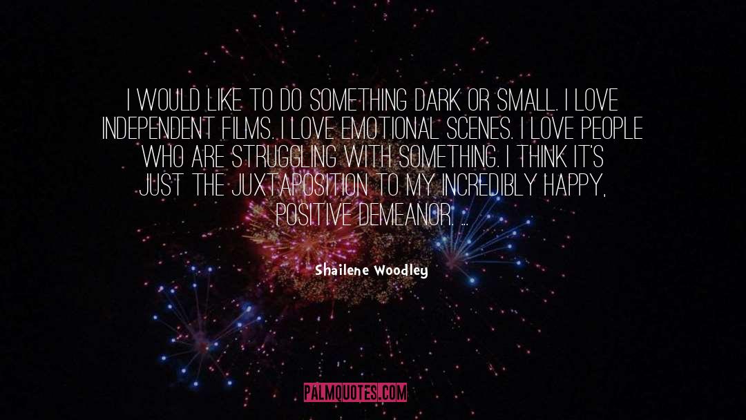 Juxtaposition quotes by Shailene Woodley
