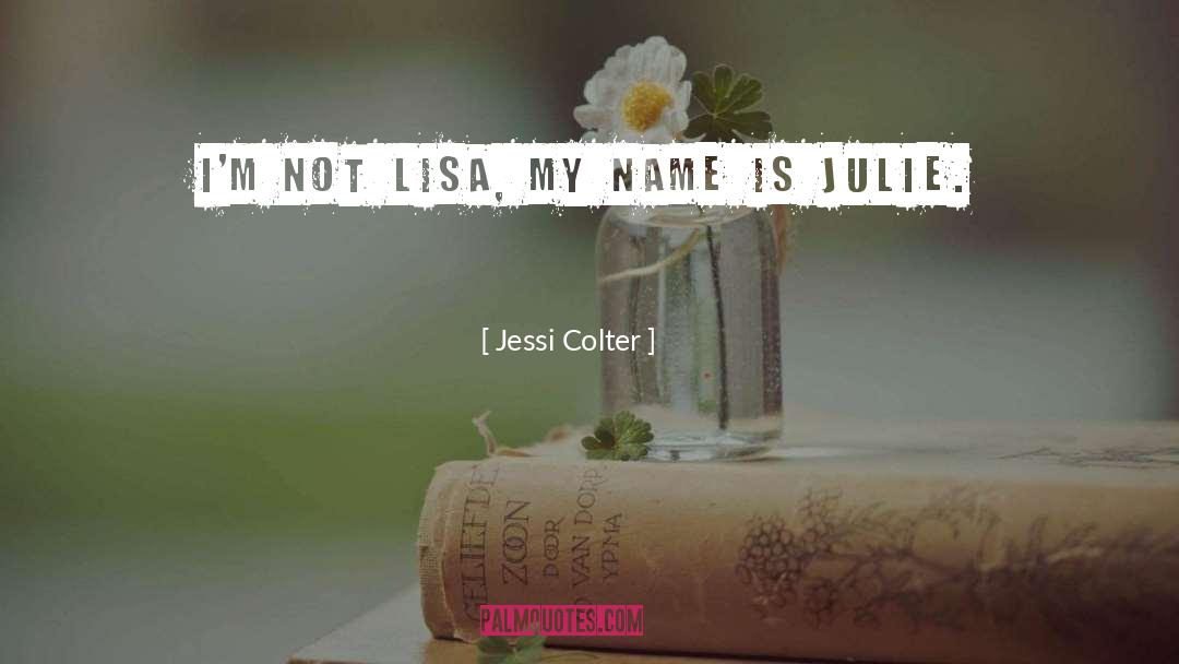 Jyoti Name quotes by Jessi Colter