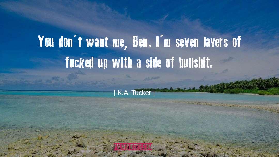 K A Tucker quotes by K.A. Tucker