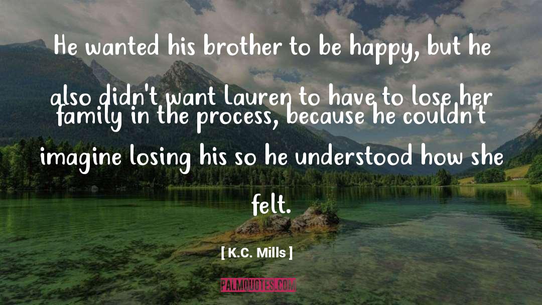K C Snider quotes by K.C. Mills