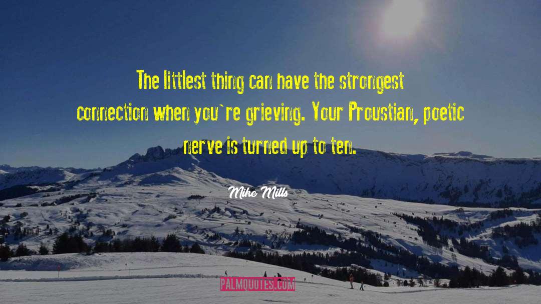 K E Mills quotes by Mike Mills