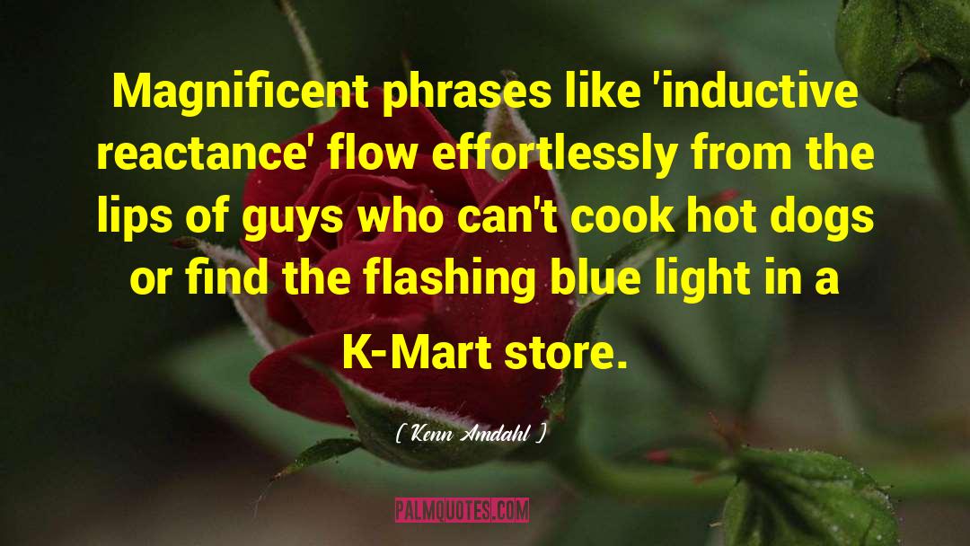 K Mart quotes by Kenn Amdahl