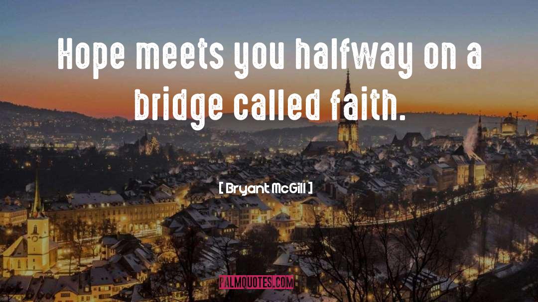 K Nigsberg Bridge quotes by Bryant McGill