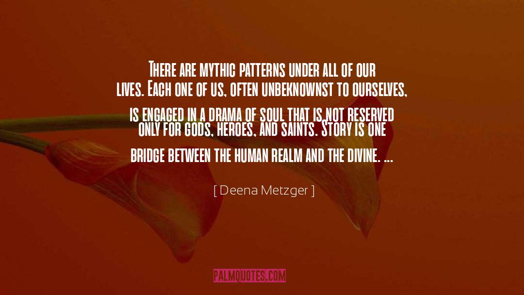 K Nigsberg Bridge quotes by Deena Metzger