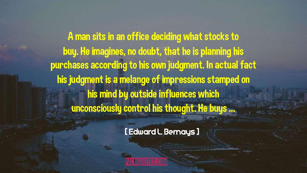 K O Railroad quotes by Edward L. Bernays