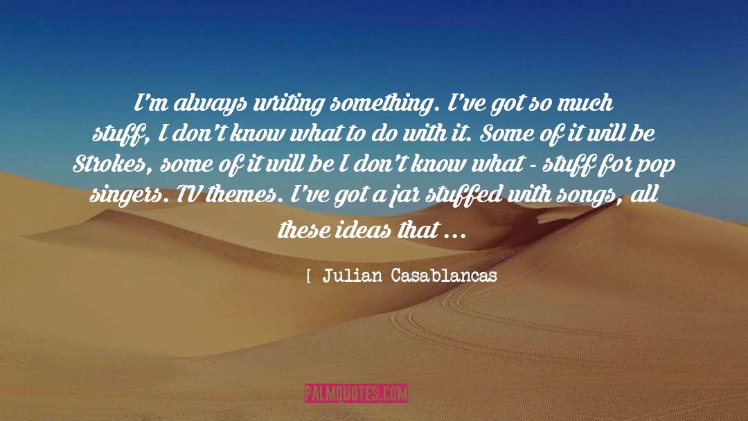 K Pop quotes by Julian Casablancas