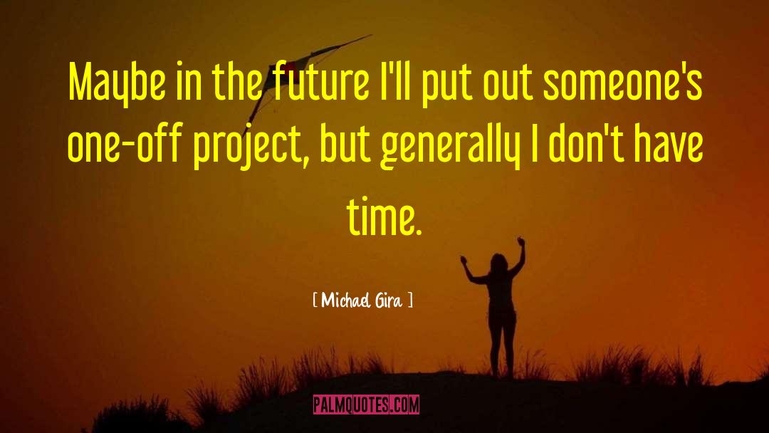 K Project Neko quotes by Michael Gira
