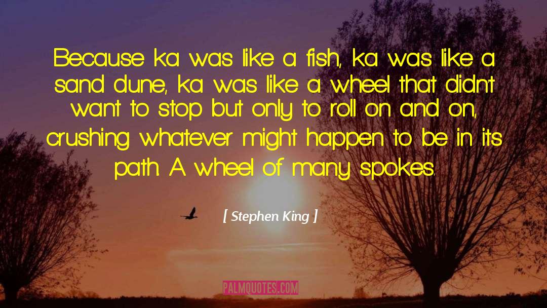 Ka Lyrra quotes by Stephen King