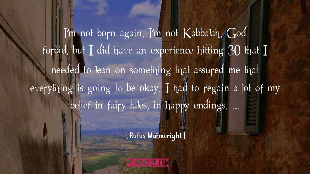 Kabbalah quotes by Rufus Wainwright