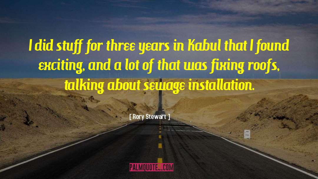 Kabul quotes by Rory Stewart
