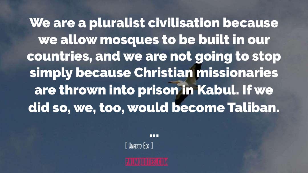 Kabul quotes by Umberto Eco