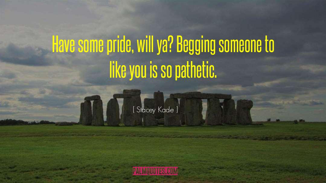 Kade quotes by Stacey Kade