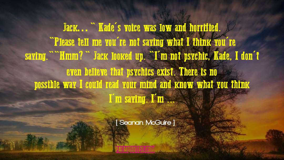 Kade quotes by Seanan McGuire