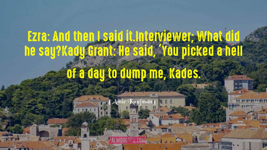 Kades quotes by Amie Kaufman