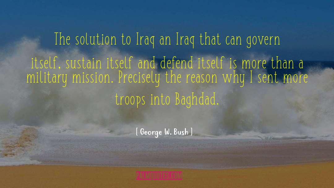 Kafele Bush quotes by George W. Bush