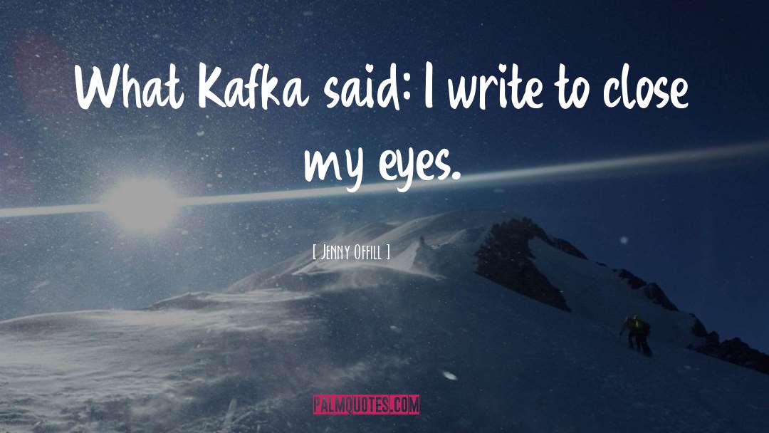 Kafka quotes by Jenny Offill