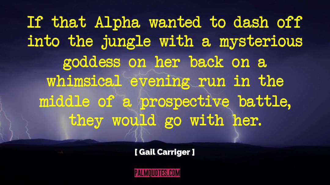 Kai Alpha quotes by Gail Carriger
