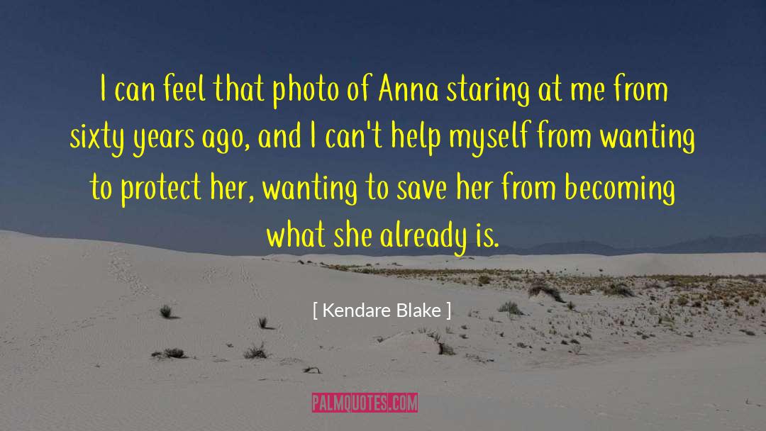 Kai Anna quotes by Kendare Blake