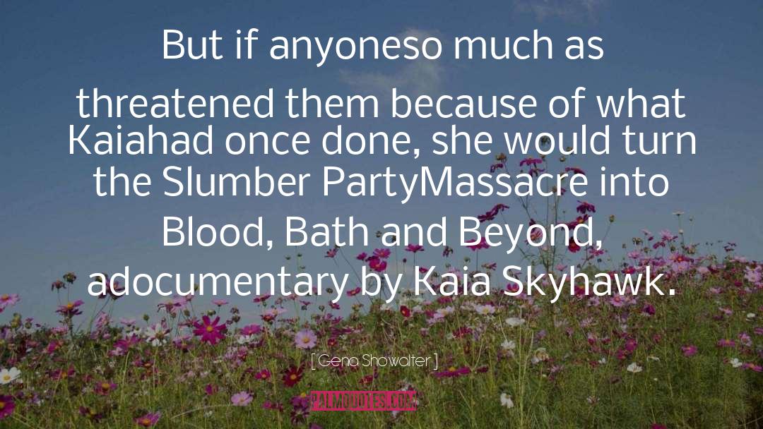 Kaia quotes by Gena Showalter