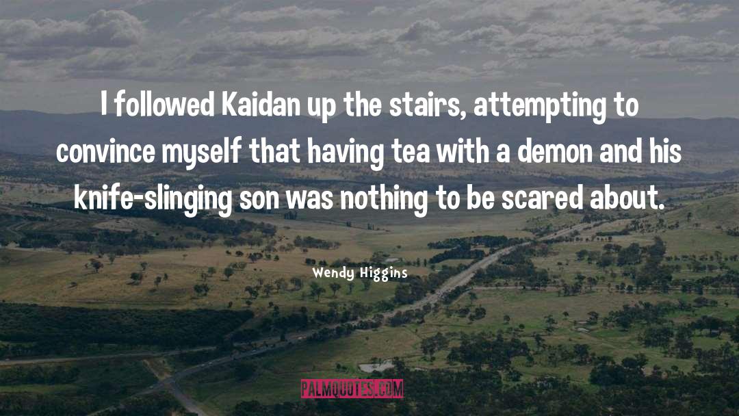 Kaidan Blake quotes by Wendy Higgins