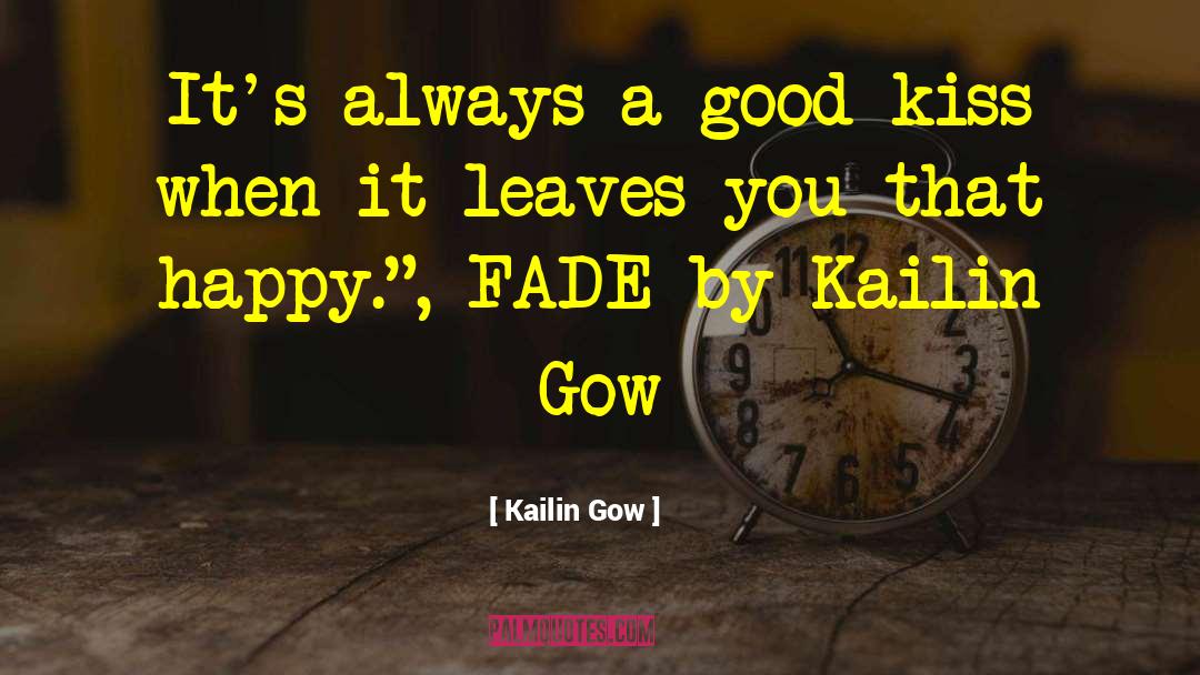 Kailin Gow quotes by Kailin Gow