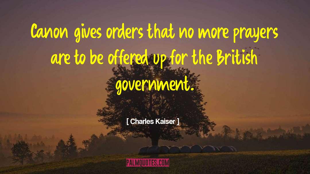 Kaiser quotes by Charles Kaiser