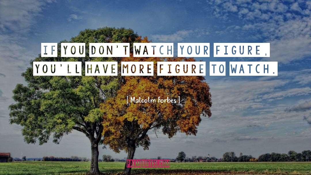 Kaitie Forbes quotes by Malcolm Forbes
