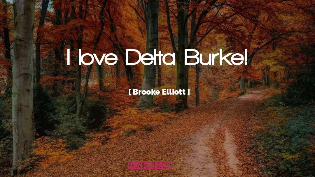 Kaitin Burke quotes by Brooke Elliott