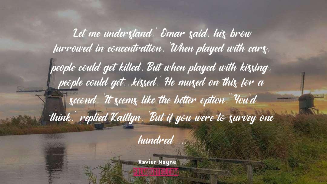 Kaitlyn quotes by Xavier Mayne