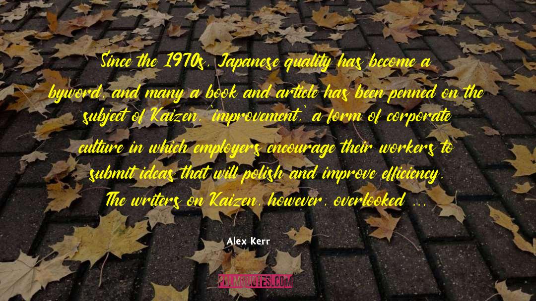 Kaizen quotes by Alex Kerr