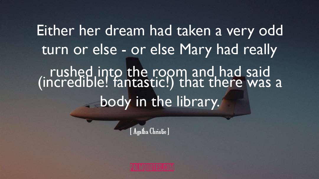 Kakenyas Dream quotes by Agatha Christie