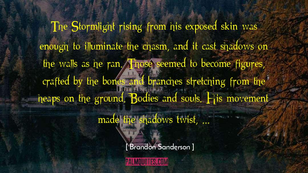 Kaladin Stromblessed quotes by Brandon Sanderson