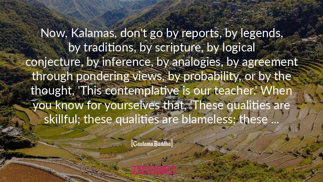 Kalamas quotes by Gautama Buddha