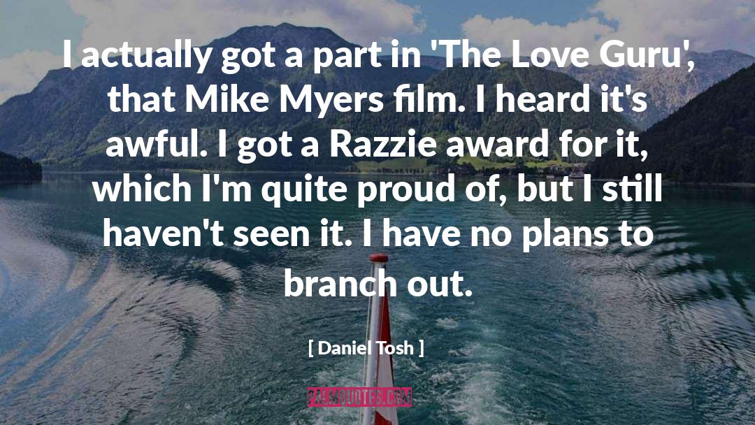 Kalberer Award quotes by Daniel Tosh