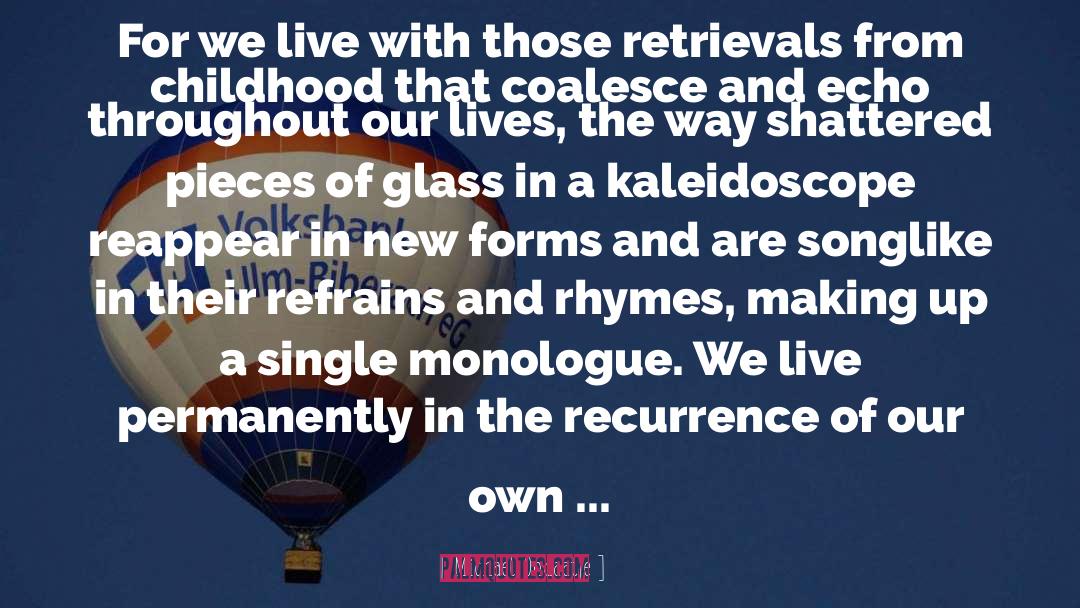 Kaleidoscope quotes by Michael Ondaatje