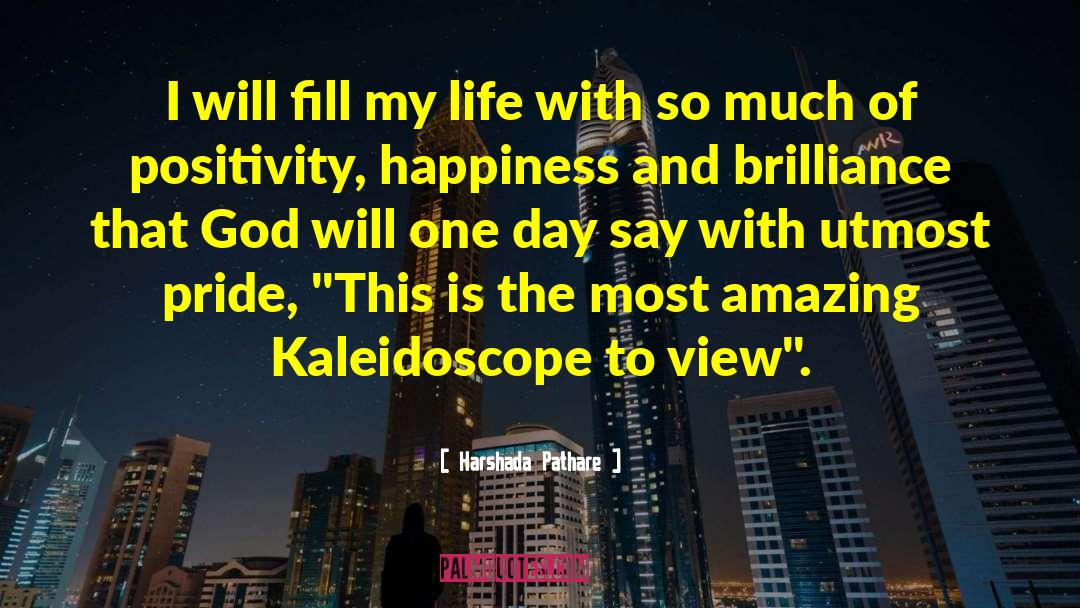 Kaleidoscope quotes by Harshada Pathare