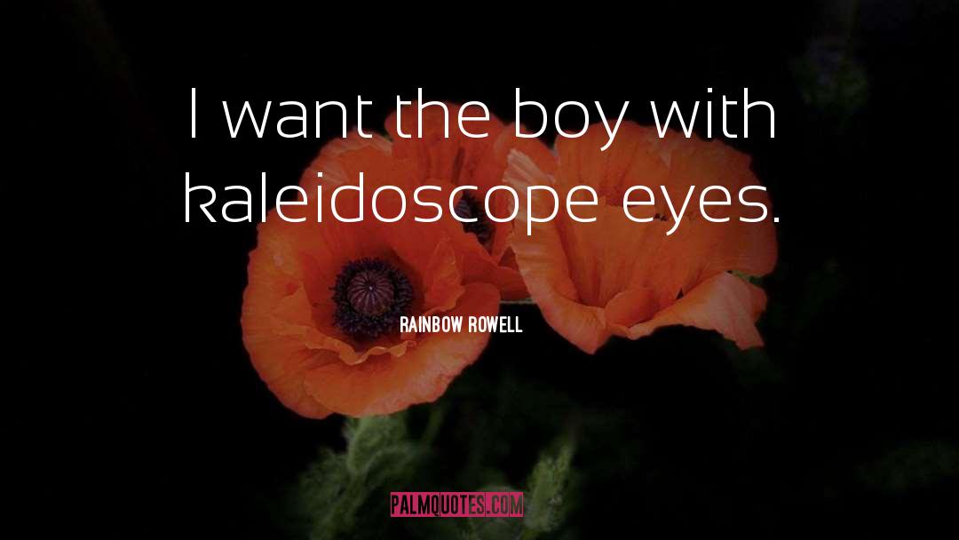 Kaleidoscope quotes by Rainbow Rowell