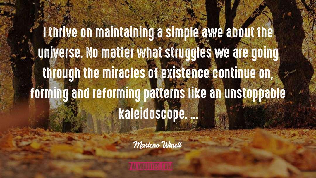 Kaleidoscope quotes by Marlene Winell
