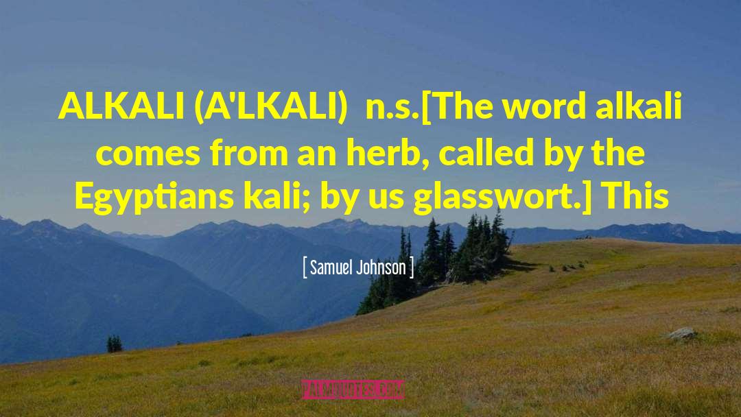 Kali quotes by Samuel Johnson