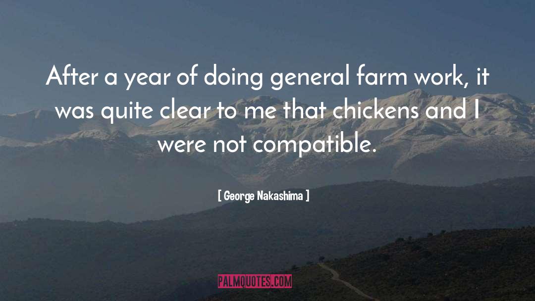 Kaliko Farms quotes by George Nakashima