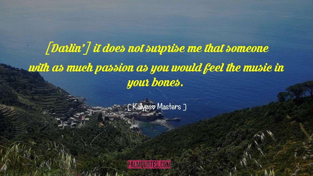 Kallypso Masters quotes by Kallypso Masters