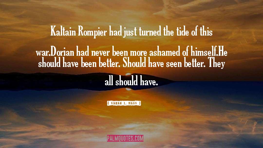 Kaltain Rompier quotes by Sarah J. Maas