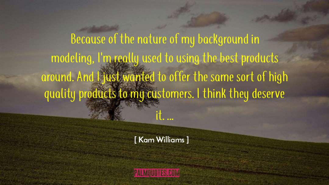 Kam quotes by Kam Williams