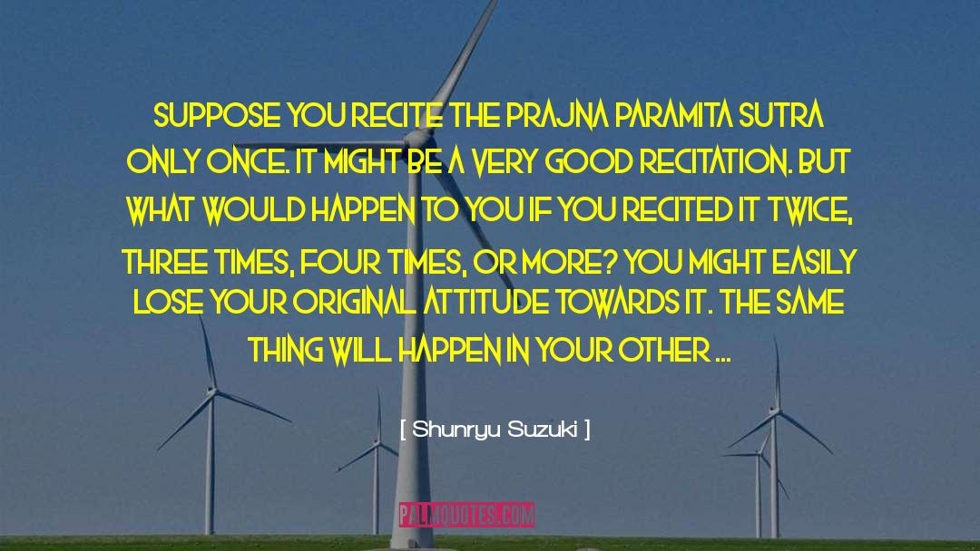 Kama Sutra quotes by Shunryu Suzuki