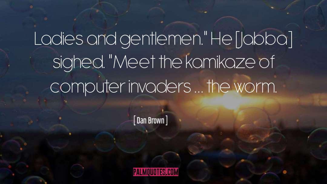 Kamikaze quotes by Dan Brown