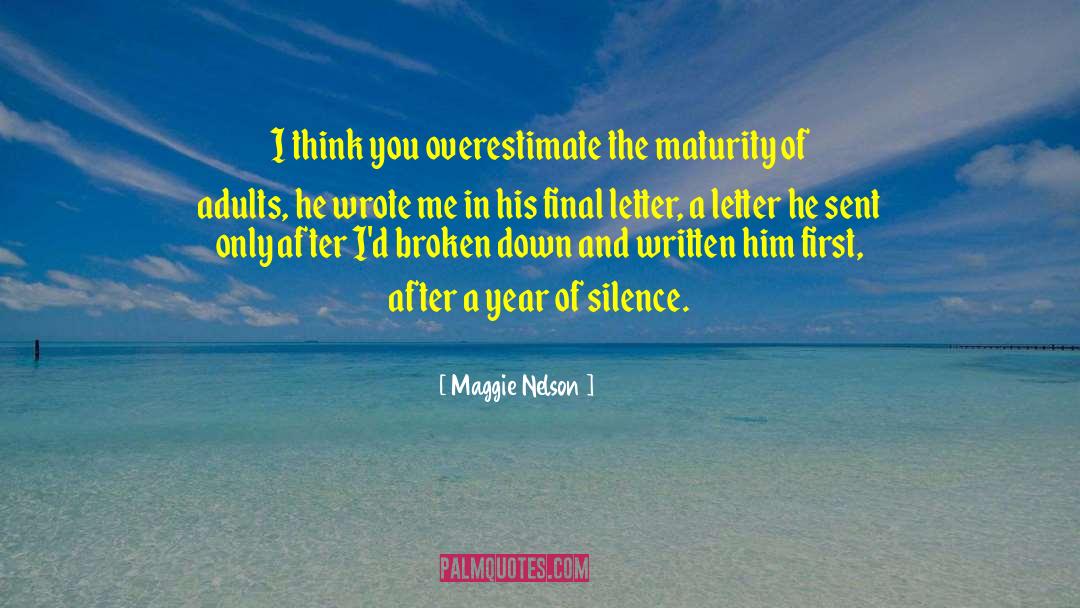 Kammen Letter quotes by Maggie Nelson